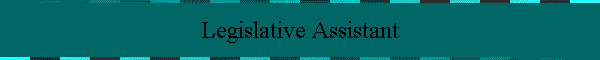 Legislative Assistant