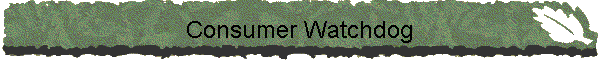 Consumer Watchdog