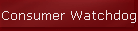 Consumer Watchdog